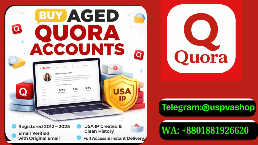 Buy old Quora Accounts